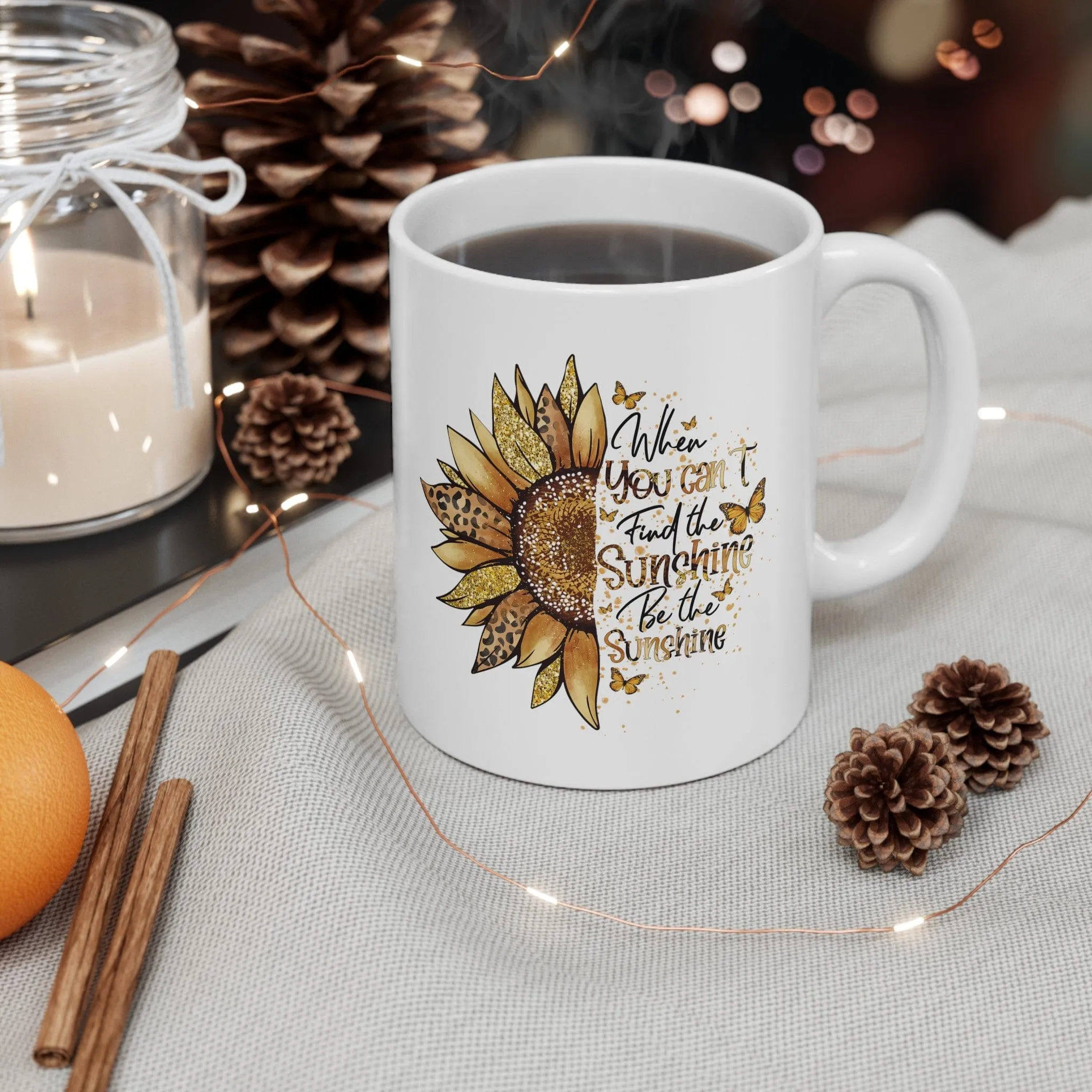 Be the Sunshine 11oz Mug