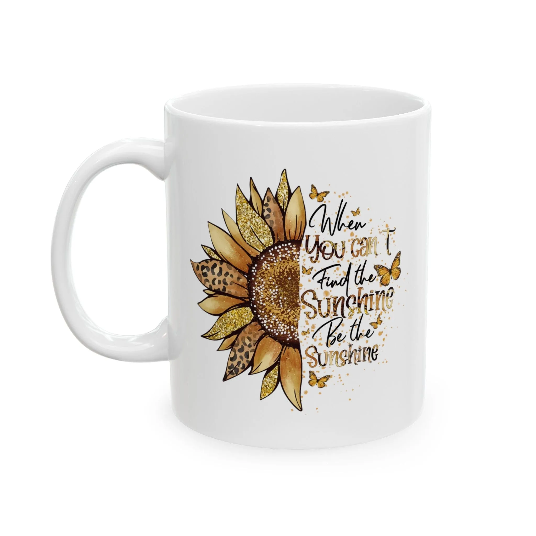 Be the Sunshine 11oz Mug