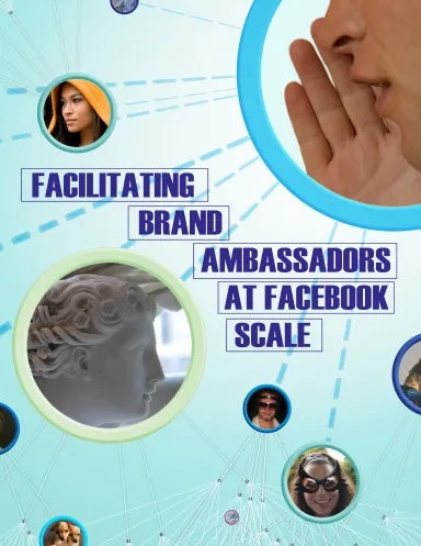 Facilitating Brand Ambassadors at Facebook Scale