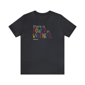 Power In Kindness - Relaxed Fit T-shirt