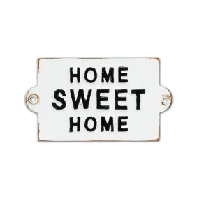 "Home Sweet Home" Sign